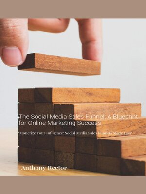 cover image of The-Social-Media-Sales-Funnel-a-Blueprint-for-Online-Marketing-Success